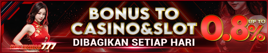 Bonus TO Casino & Slot Rekening777